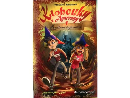 Klobouky z Agarveny 1 - Rodinné tajemství, Markéta Prášková, 2013