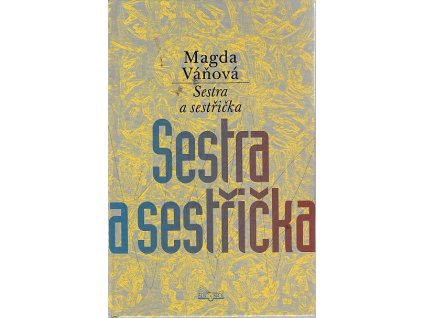 Sestra a sestřička