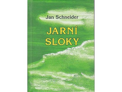 Jarní sloky, Jan Schneider, 1999