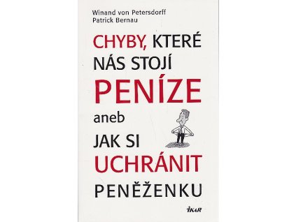 180555 chyby ktere nas stoji penize aneb jak si uchranit penezenku