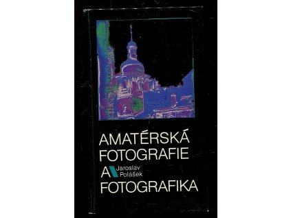 Amatérská fotografie a fotografika, Jaroslav Polášek, 1990