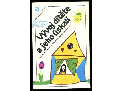 Vývoj dítěte a jeho úskalí, Lidka Lisá, 1986