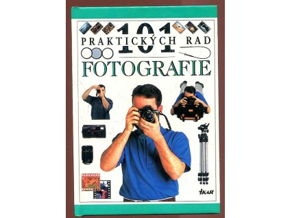 101 praktických rad - Fotografie, Michael Langford, 1996