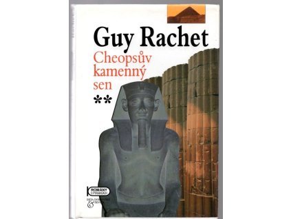 Cheopsův kamenný sen