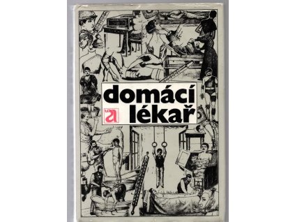 Domácí lékař - moderní zdravovědný rádce, Jarmila Krivaničová, 1973
