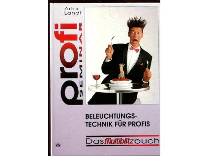 180702 beleuchtungstechnik fur profis das multiblitz buch