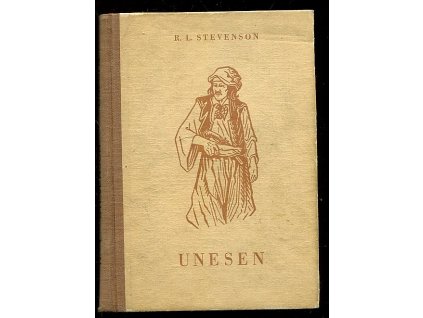 Unesen - Kidnapped - paměti o dobrodružstvích Davida Balfoura, Robert Louis Stevenson, 1926