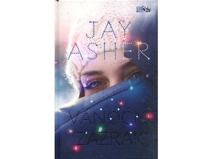 Vánoční zázrak, Jay Asher, 2016