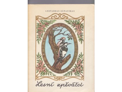 Lesní zpěváčci, Leonardas Gutauskas, 1984