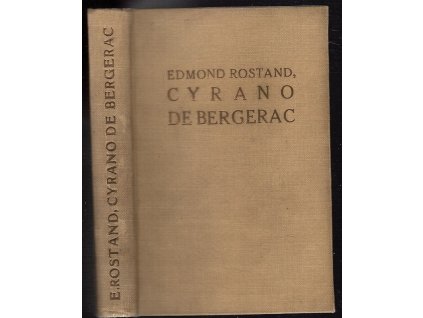 Cyrano de Bergerac : Heroická komedie o 5 aktech a veršem, Edmond Rostand, 0