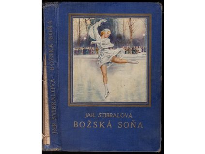 Božská Soňa, Jarka Stibralová, 1934