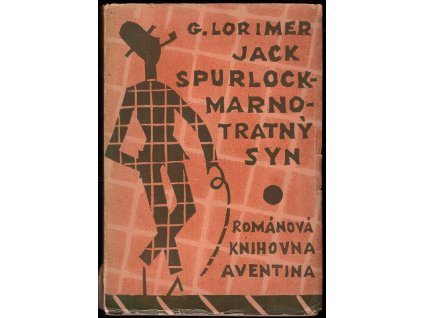 Jack Spurlock, marnotratný syn : román