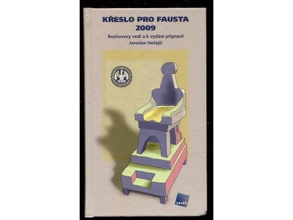 Křeslo pro Fausta 2009, Jaroslav Hořejší, 2009