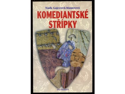 Komediantské střípky, Naďa Gajerová, 1999