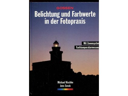 181188 belichtung und farbwerte in der fotopraxis mit zonensystem farbtemperaturmessung