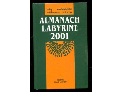 Almanach Labyrint - ročenka revue Labyrint 2001, 2001