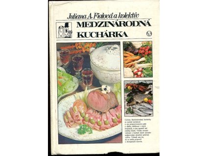 Medzinárodná kuchárka, Juliana Anna Fialová, 1982