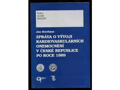 Zpráva o vývoji kardiovaskulárních onemocnění v České republice po roce 1989, Jan Bruthans, 2000