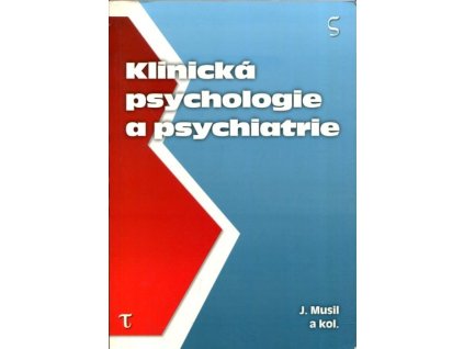 Klinická psychologie a psychiatrie : přehled pro studenty teologie a pedagogiky