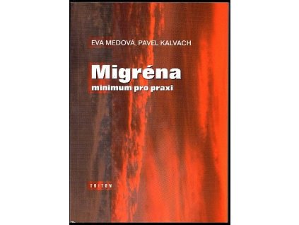 Migréna - minimum pro praxi, Eva Medová, 1998