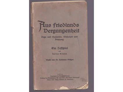 Aus friedlands Vergangenheit - Sage und Geschichte, Watheit und Dichtung