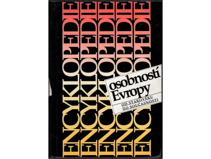 Encyklopedie osobností Evropy - od starověku do současnosti