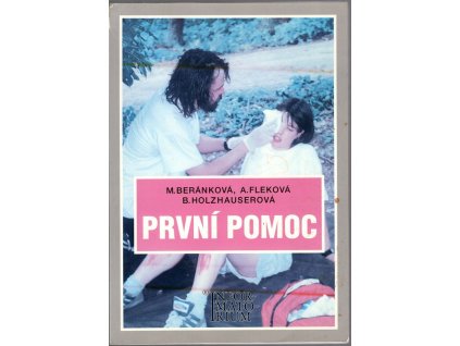 První pomoc pro střední zdravotnické školy, M. Beránková, 2007