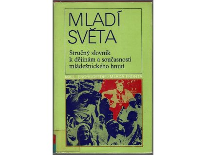 Mladí světa - stručný slovník k dějinám a současnosti mládežnického hnutí, Richard Böhnel, 1983