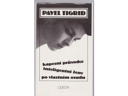 Kapesní průvodce inteligentní ženy po vlastním osudu