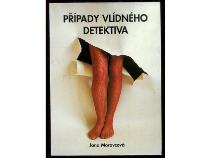 Případy vlídného detektiva, Jana Moravcová, 2000