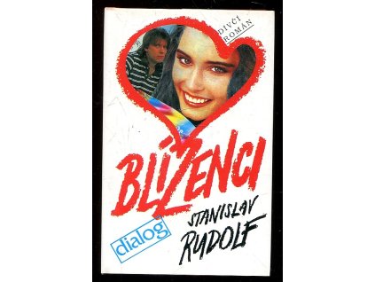 Blíženci : Dívčí román, Stanislav Rudolf, 1992