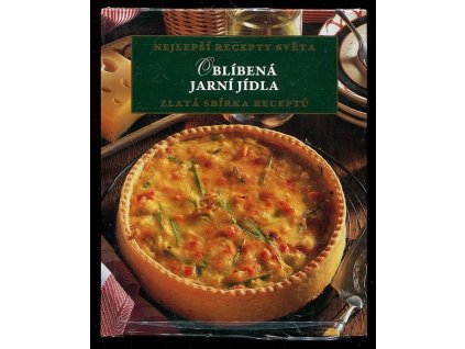 Nejlepší recepty světa - Oblíbená jarní jídla, 2012