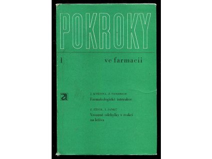 Pokroky ve farmacii 1, Jaroslav Květina, 1978
