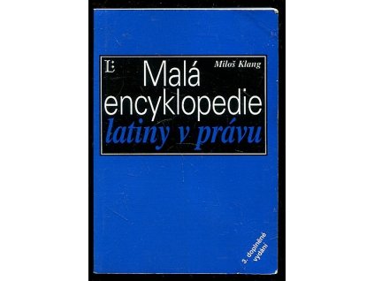 181881 mala encyklopedie latiny v pravu slova slovni obraty a uslovi z latiny pro pravniky