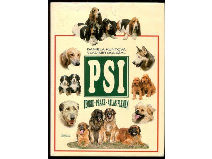 Psi teorie, praxe, atlas plemen, Daniela Kuntová, 1995