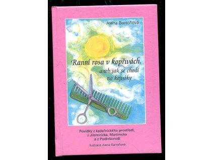 181923 ranni rosa v koprivach aneb jak se chodi na kejvaky