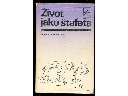 181932 zivot jako stafeta