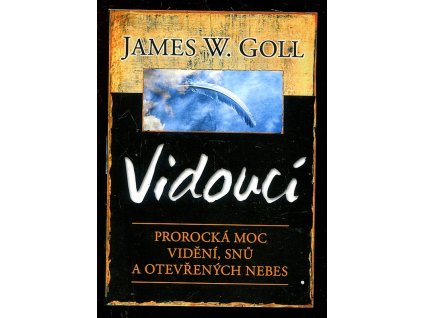181938 vidouci prorocka moc videni snu a otevrenych nebes