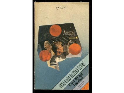 Vesmírná flotila útočí, Karl Heinz Tuschel, 1984