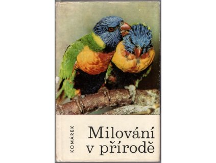 Milování v přírodě, Julius Komárek, 1969