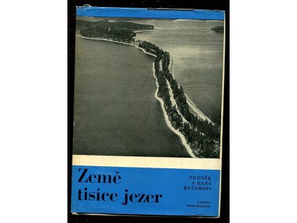 Země tisíce jezer, Zdeněk Kučera, 1963
