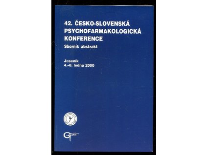 42. česko-slovenská psychofarmakologická konference - sborník abstrakt : Jeseník 4.-8. ledna 2000, 2000
