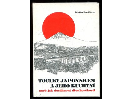 182403 toulky japonskem a jeho kuchyni aneb jak dosahnout dlouhovekosti
