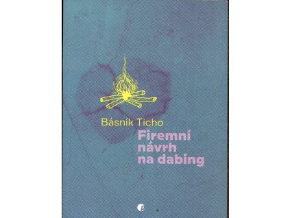 Firemní návrh na dabing, Básník Ticho, 2021