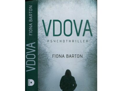 Vdova, Fiona Barton, 2016