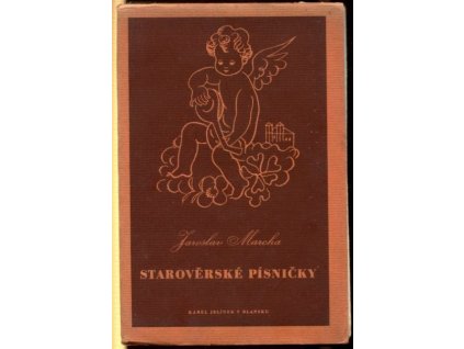 Starověrské písničky, Jaroslav Marcha, 1944