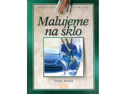 Malujeme na sklo, Penny Boylan, 2004