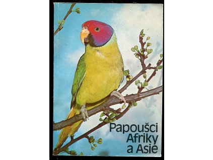 Papoušci Afriky a Asie, Milan Vašíček, 1981