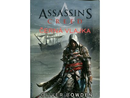 Černá vlajka, Oliver Bowden, 2014