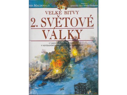 Velké bitvy 2. světové války, John Macdonald, 1995